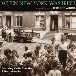 Terence Winch - When New York Was Irish