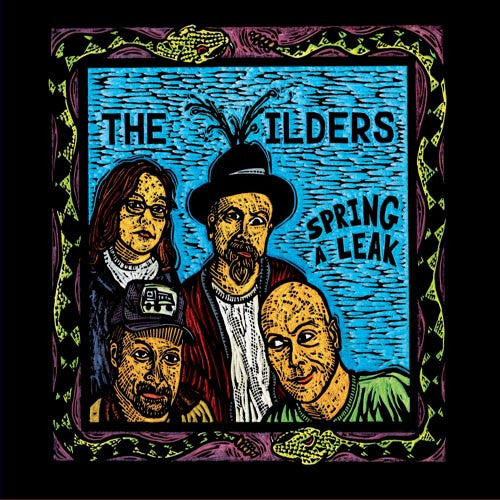The Wilders - Spring a Leak