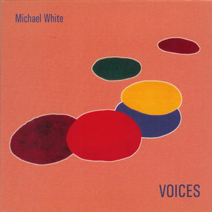 Michael White - Voices