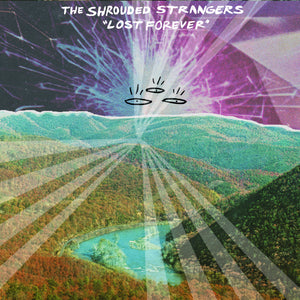 The Shrouded Strangers - Lost Forever