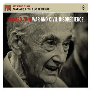 Howard Zinn - War and Civil Disobedience