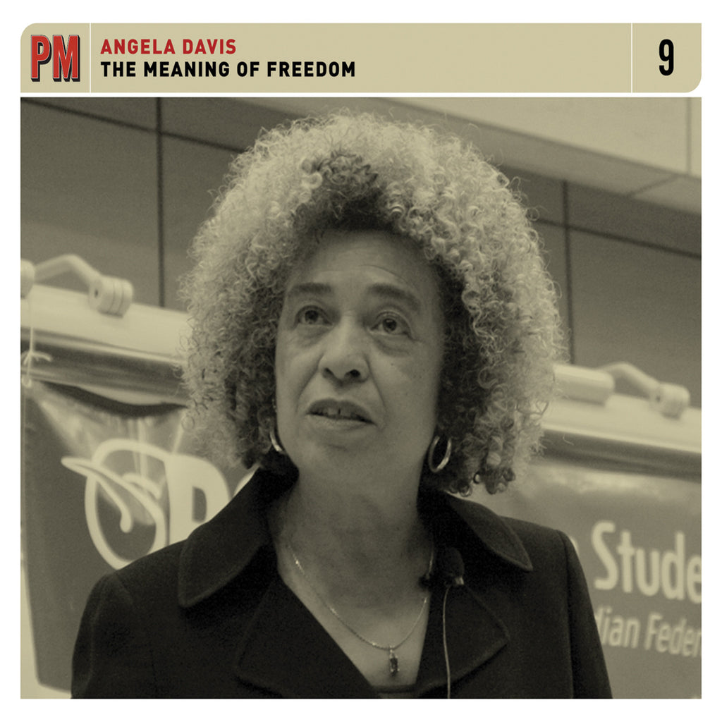 Angela Davis - The Meaning of Freedom